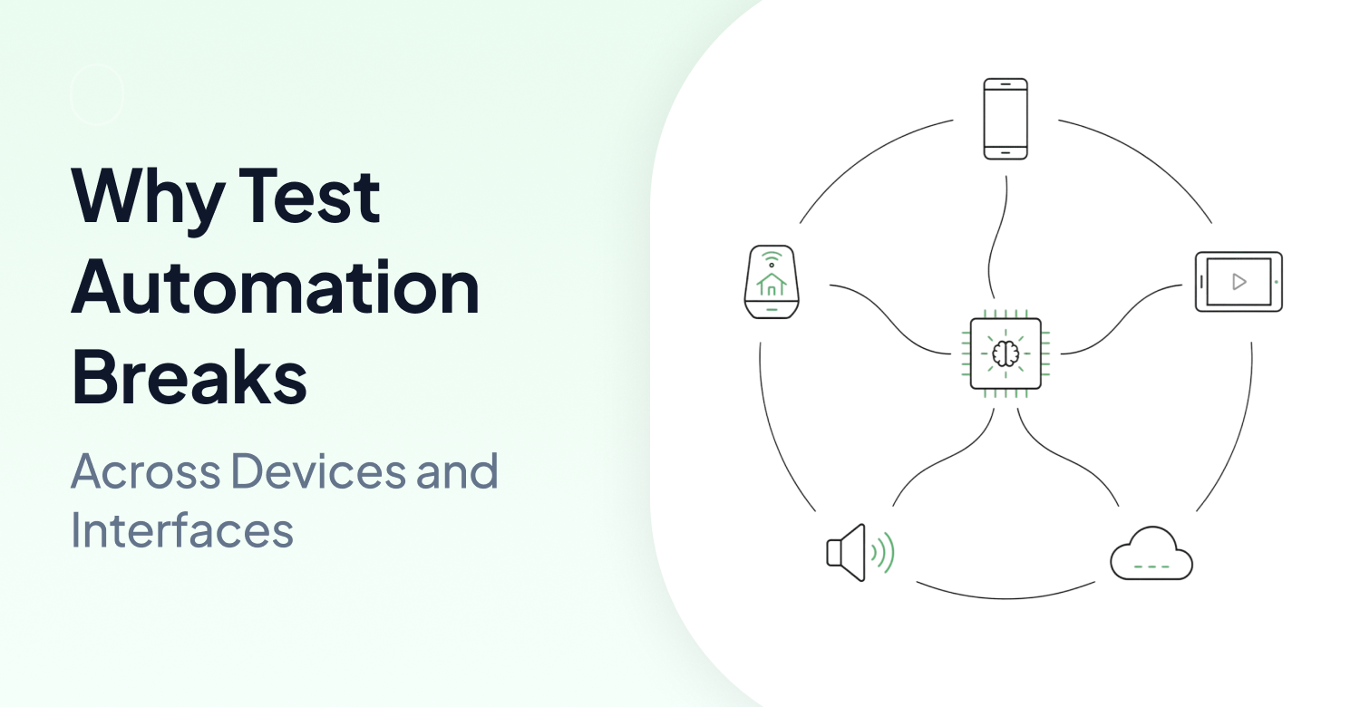 Smart Home Testing: Why Automation Fails at Scale
