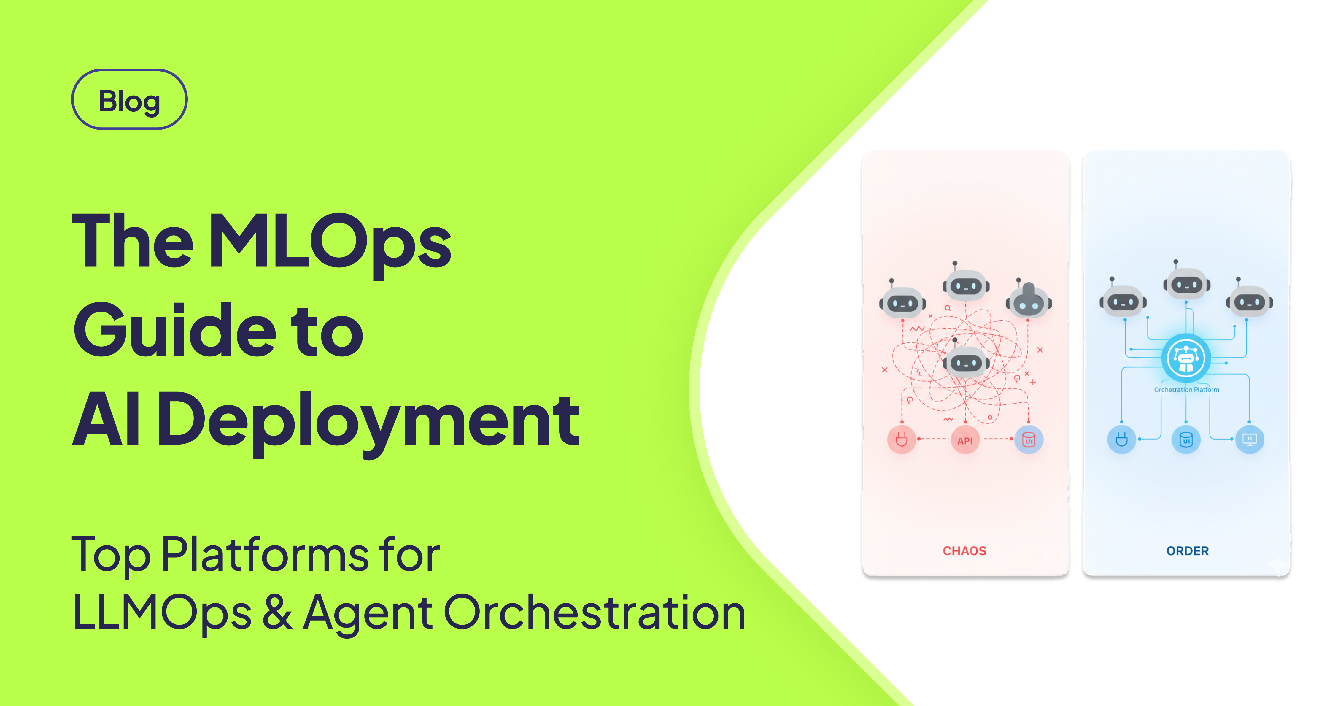 MLOps Guide: Top LLMOps & AI Orchestration Tools
