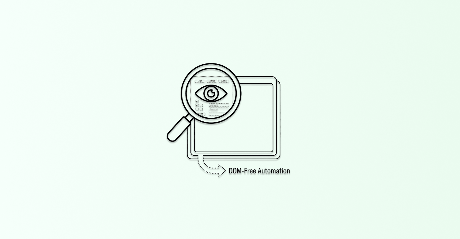 Invisible Enterprise Apps: DOM-Free Automation