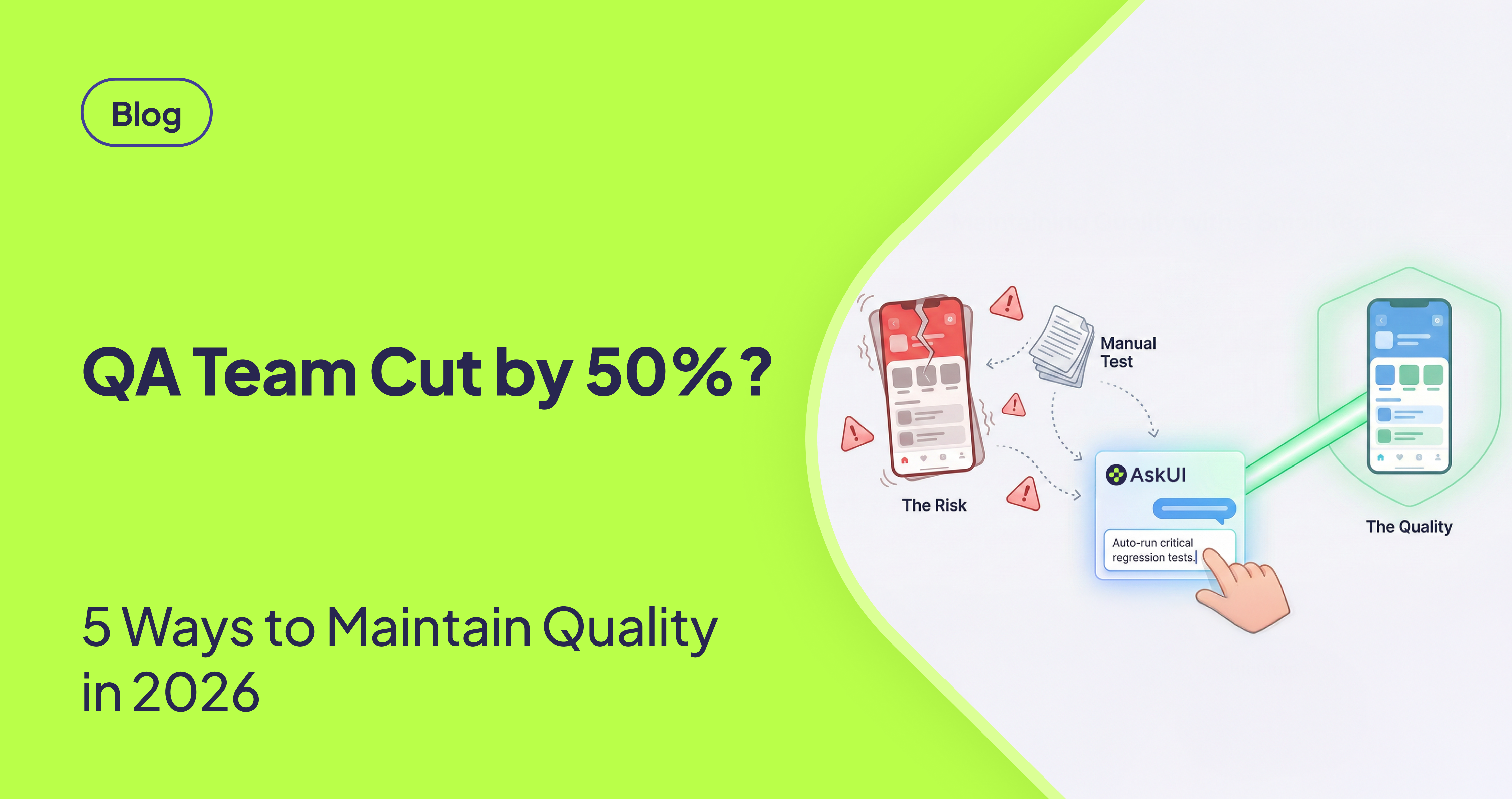 Maintain Product Quality After QA Team Reduction
