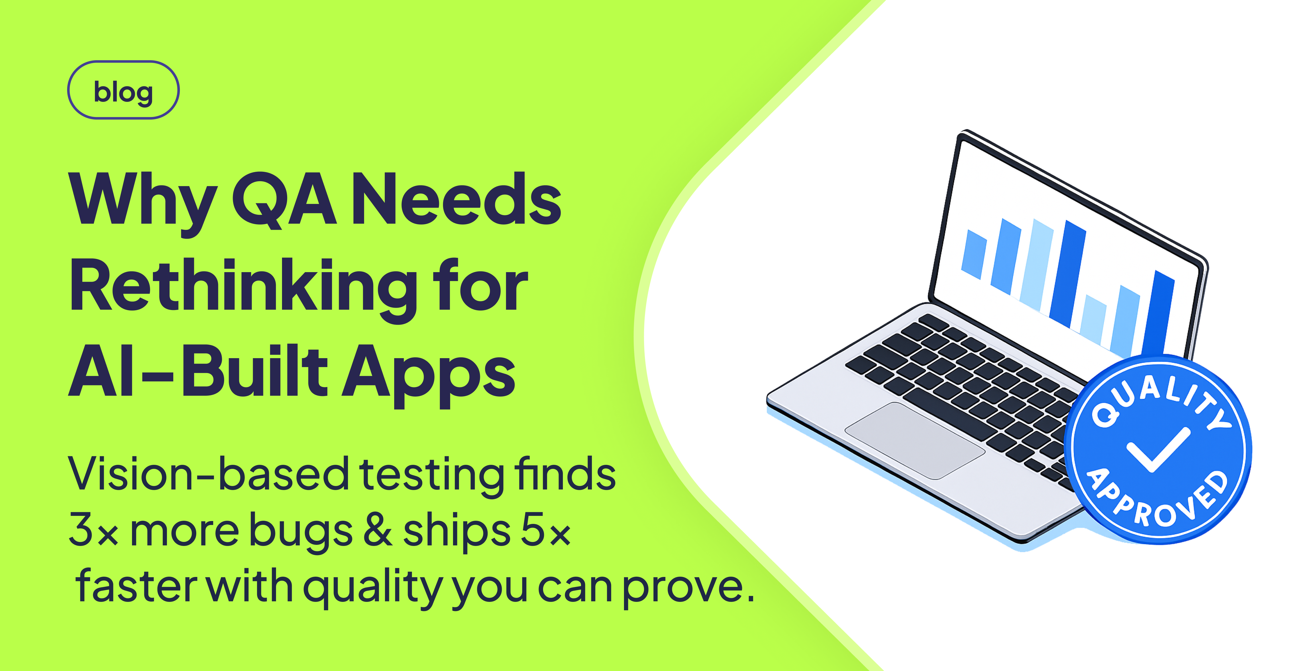 QA Rethought for the AI-Built App Era