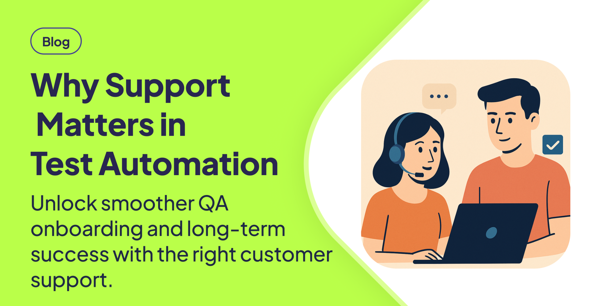 Customer Support in Test Automation Success