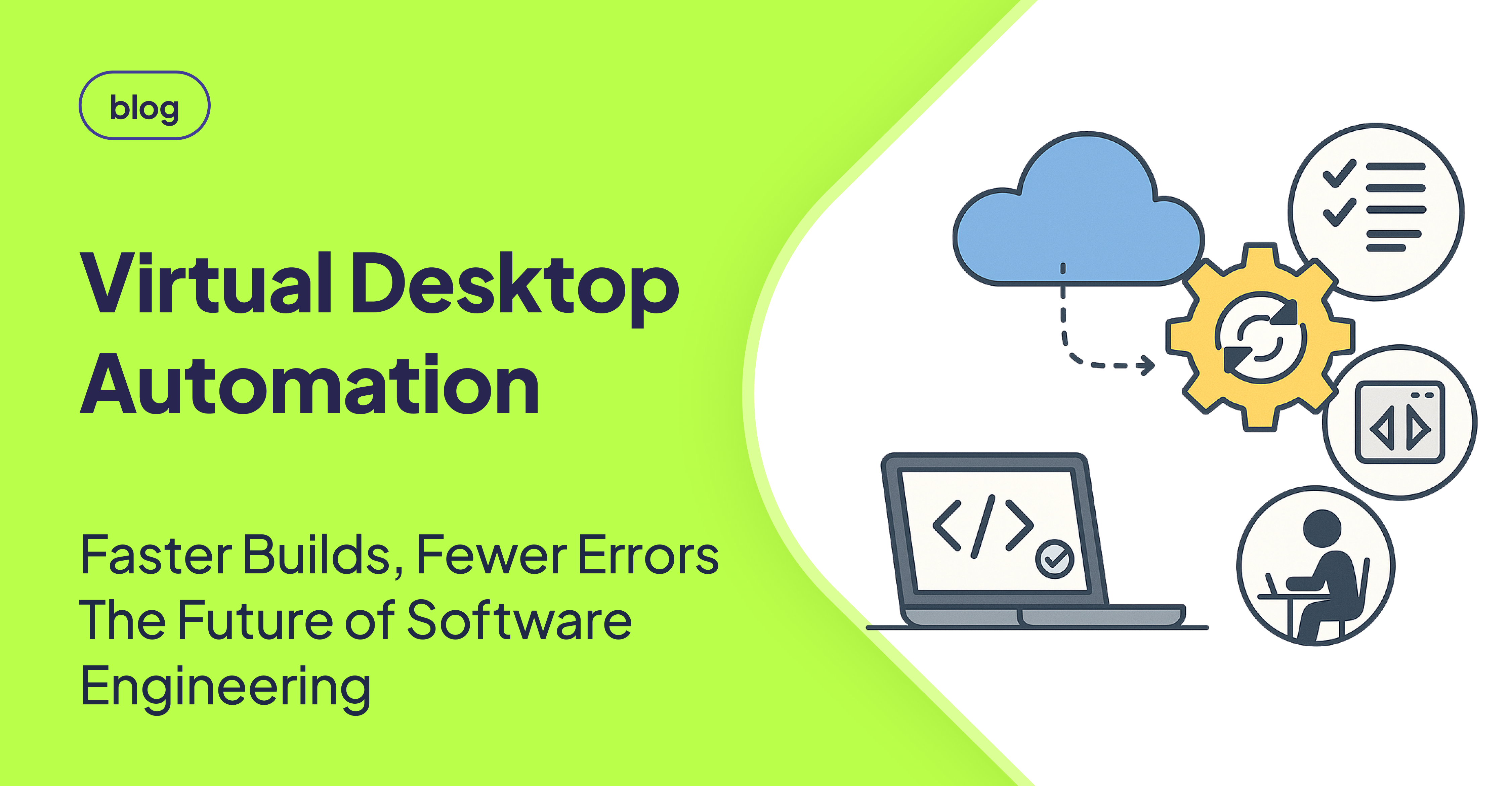 Virtual Desktop Automation for Engineers